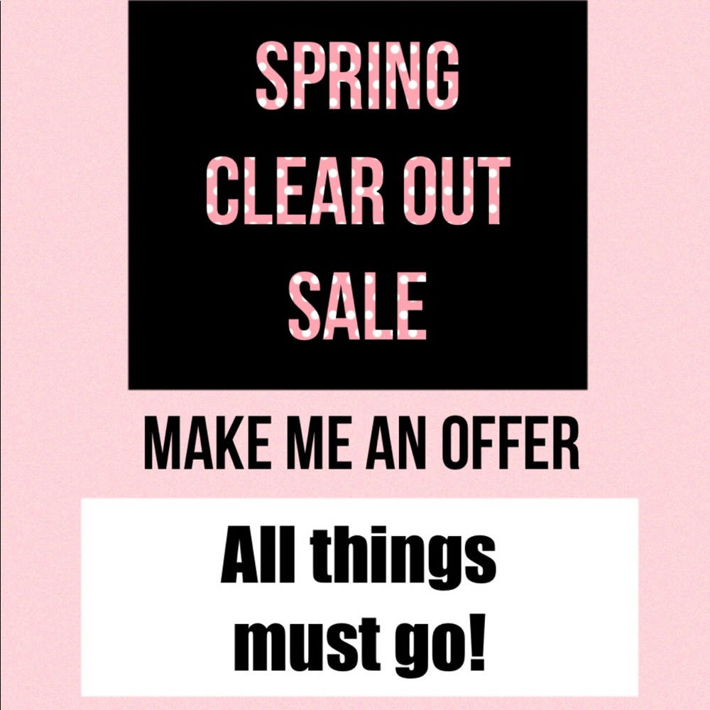 Spring clean-out sale! All things must go!